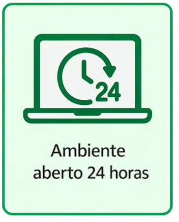 Ambiente aberto 24 horas